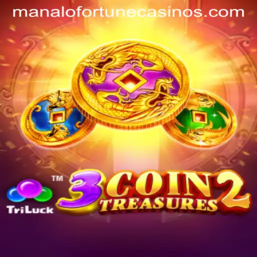 Discover the Thrills of 3CoinTreasures2: Unveiling the Mystery of Manalo Fortune