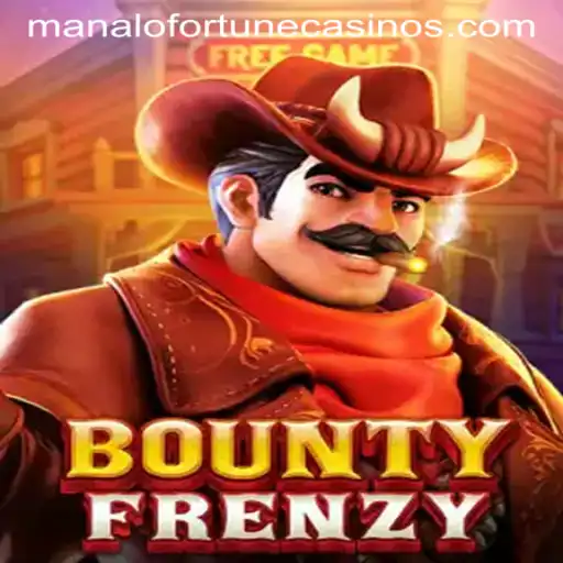 BountyFrenzy: Dive into the Thrilling World of Manalo Fortune