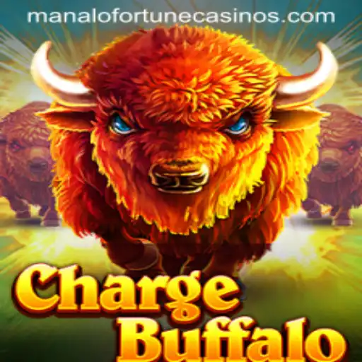 ChargeBuffalo: Embark on an Electrifying Adventure with Manalo Fortune