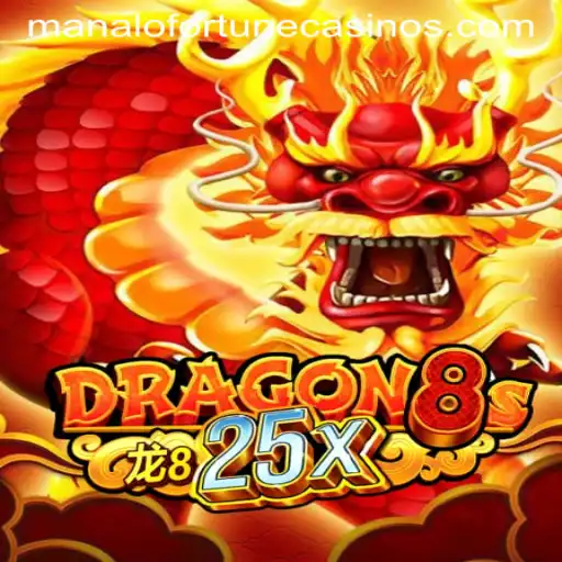 Exploring Dragon8s25x: The Quest for Manalo Fortune