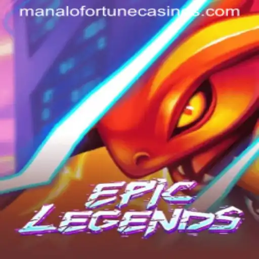 Discover the Thrilling World of EpicLegends: Unearth the Manalo Fortune