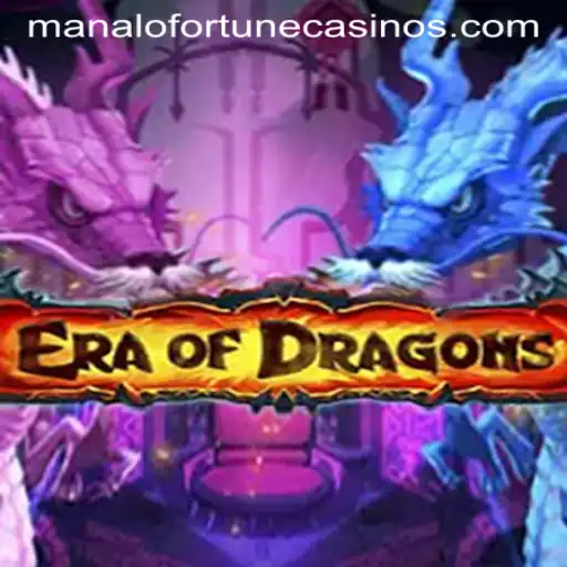 Discover the Enchanting World of EraOfDragons and the Mystical Manalo Fortune