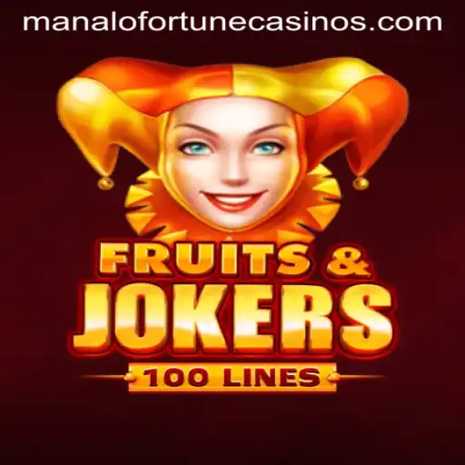 Discover the Excitement of FruitsAndJokers100: Exploring the Manalo Fortune