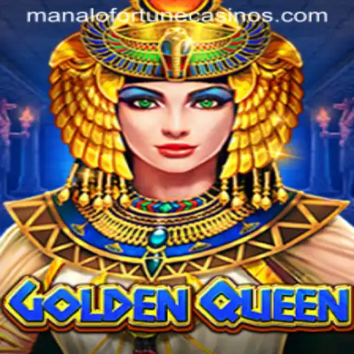GoldenQueen: Navigating the Realm of Manalo Fortune
