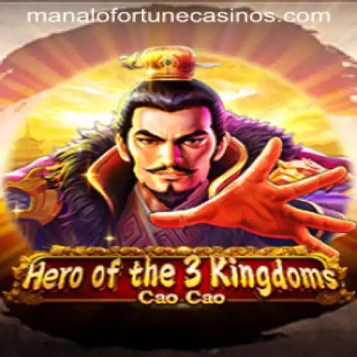 Exploring Heroofthe3KingdomsCaoCao: The Rise of Manalo Fortune in Gaming