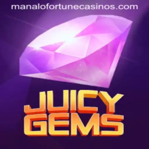 Exploring the Allure of JuicyGems and the Quest for Manalo Fortune