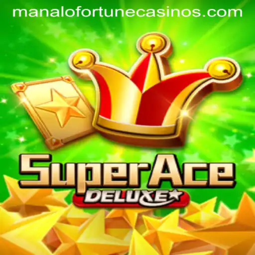 Exploring the Thrills of SuperAceDeluxe: Manalo Fortune Awaits