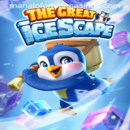 The Great Icescape: Discovering Manalo Fortune